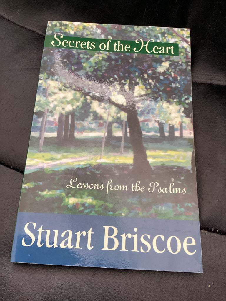 Secrets of the Heart - Lessons from the Psalms (Used Copy)