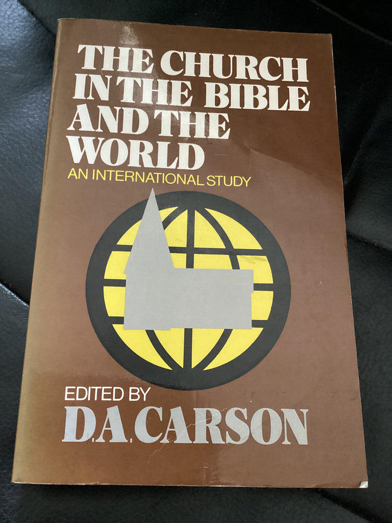 The Church in the Bible and the World: An International Study (Used Copy)