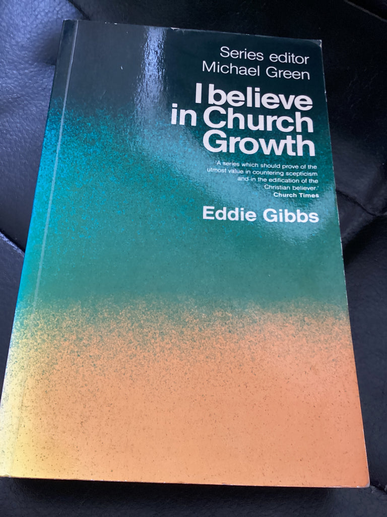 I Believe in Church Growth (Used Copy)