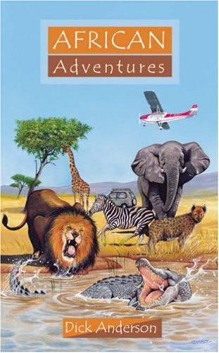 African Adventures (Adventure Series)