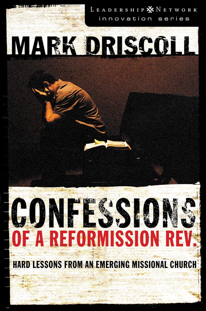 Confessions of a Reformission Rev. (Used Copy)