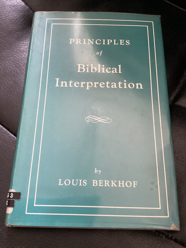 Principles of Biblical Interpretation (Used Copy)
