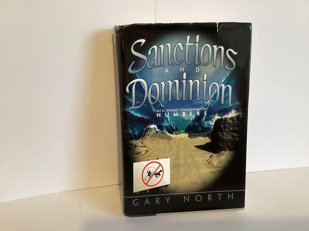 Sanctions and Dominion: An Economic Commentary on Numbers (John Gowan Collection)