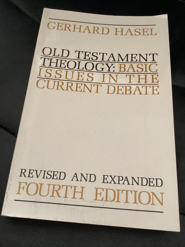 Old Testament Theology: Basic Issues in the Current Debate (Used Copy)