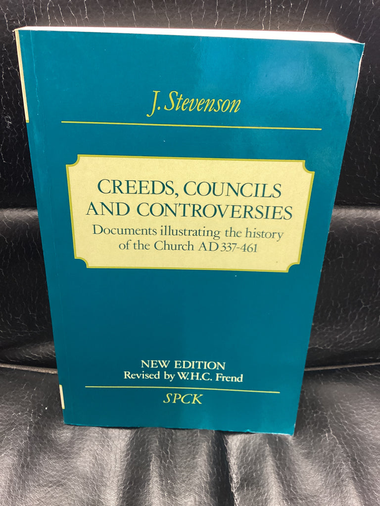 Creeds, Councils, and Controversies (Used Copy)