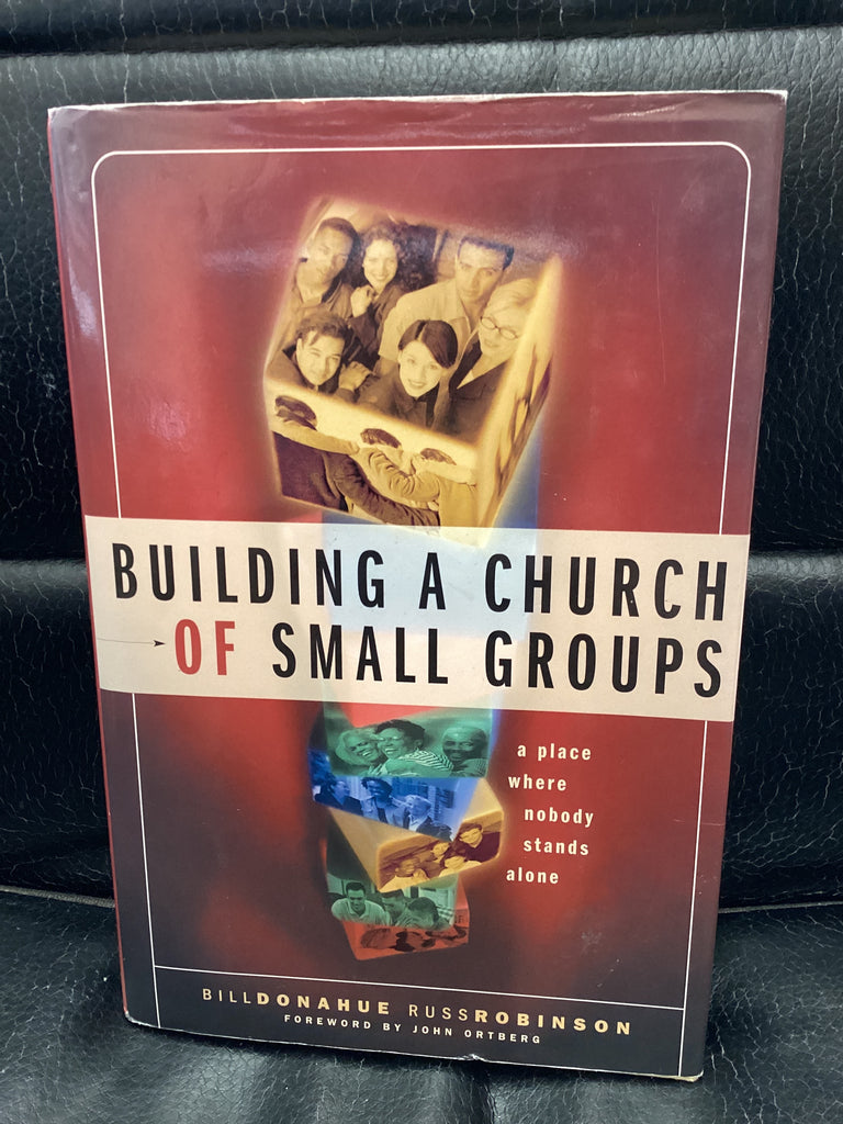 Building a Church of Small Groups (Used Copy)