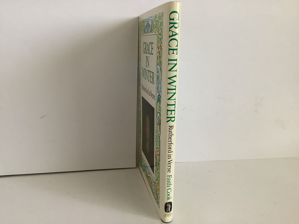 Grace in Winter: Rutherford in Verse (John Gowan Collection)