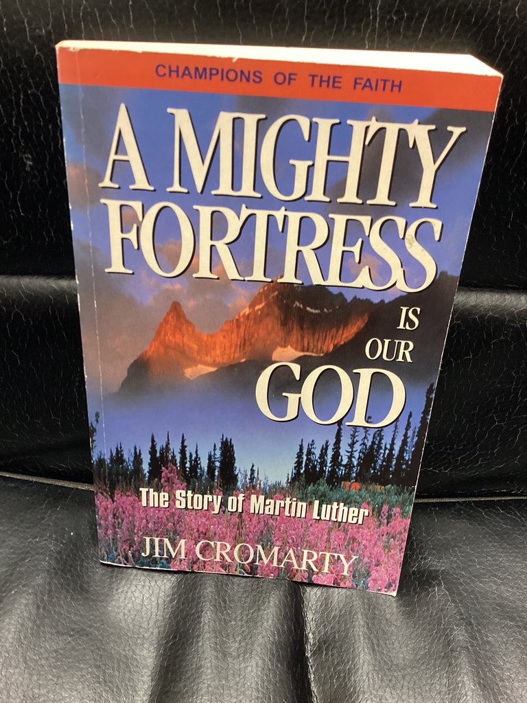 A Mighty Fortress is Our God (Used Copy)