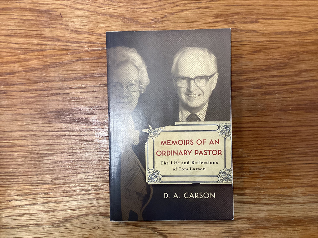 Memoirs of an Ordinary Pastor (The John Gowan Collection)