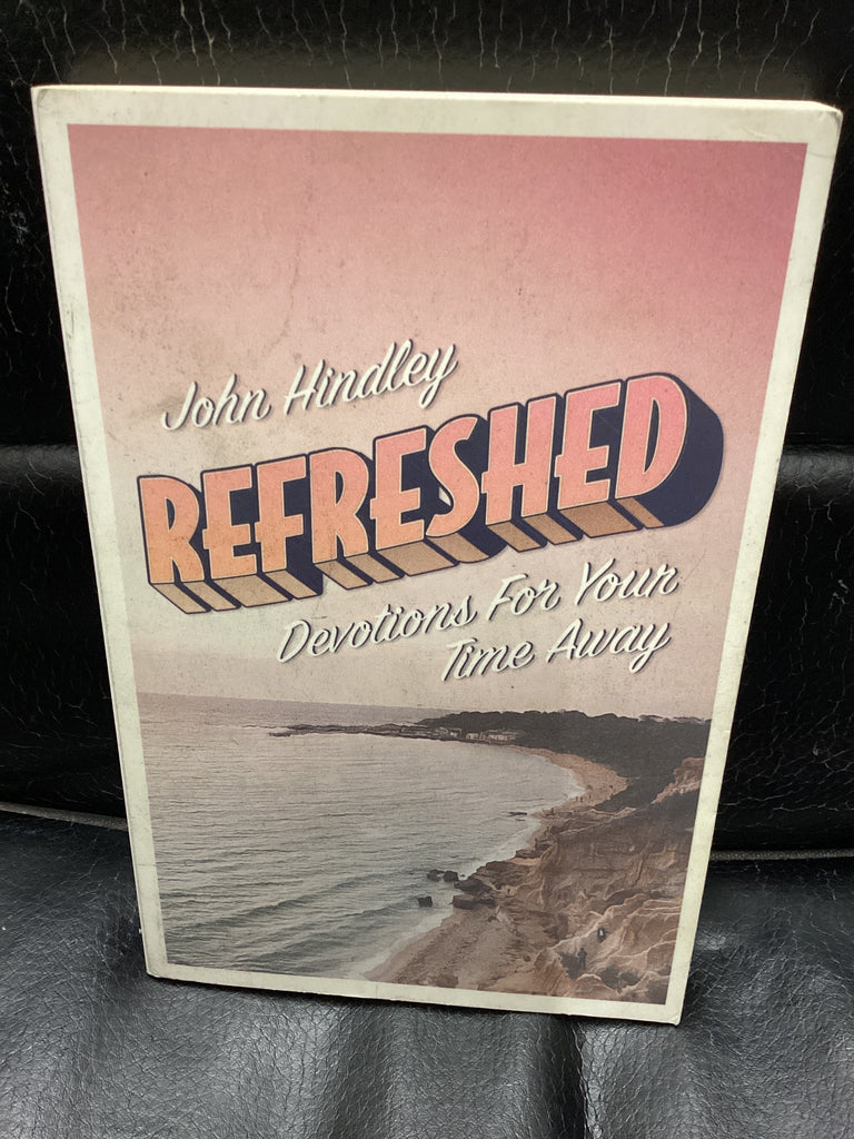 Refreshed - Devotions for your time Away (Used Copy)