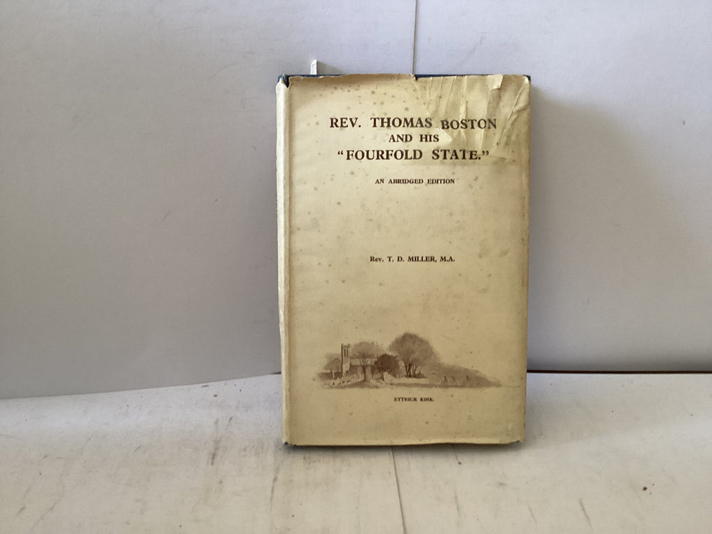 Rev. Thomas Boston and His Fourfold State (The John Gowan Collection)