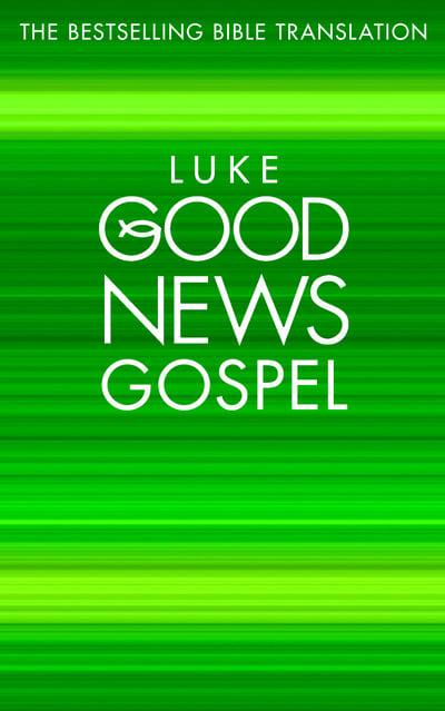 Luke Good News Gospel