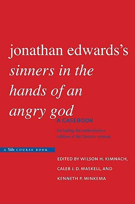 Jonathan Edwards's 'Sinners in the Hands of an Angry God': A Casebook