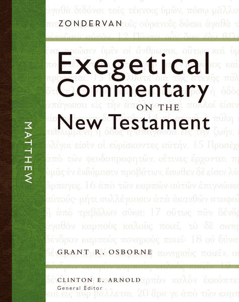 Zondervan Exegetical Commentary on the NT: Matthew
