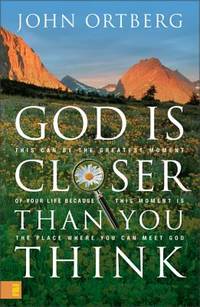 God is Closer than you Think - Hardback