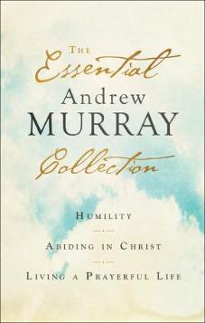 The Essential Andrew Murray Collection