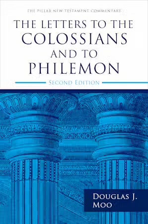 Pillar: The Letters to the Colossians and to Philemon (Second Edition)