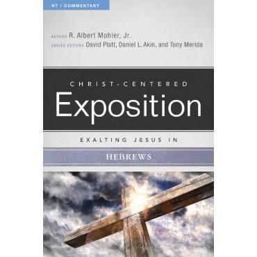 Christ - Centered Exposition - Hebrews