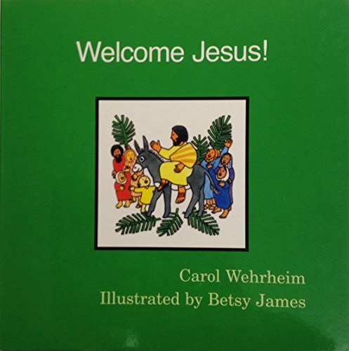 Welcome Jesus!