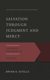 Salvation Through Judgement & Mercy