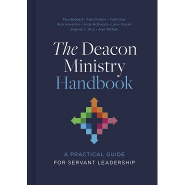 The Deacon Ministry Handbook: A Practical Guide for Servant Leadership