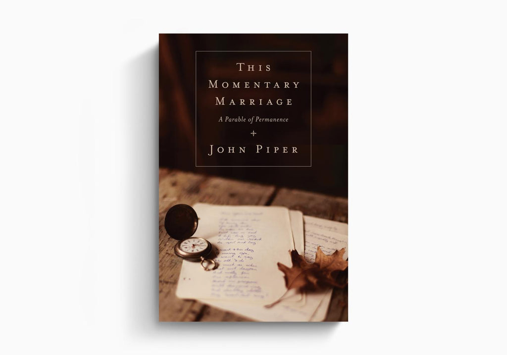 This Momentary Marriage: A Parable of Permanence