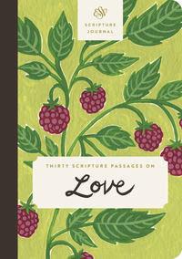 ESV Scripture Journal: Love