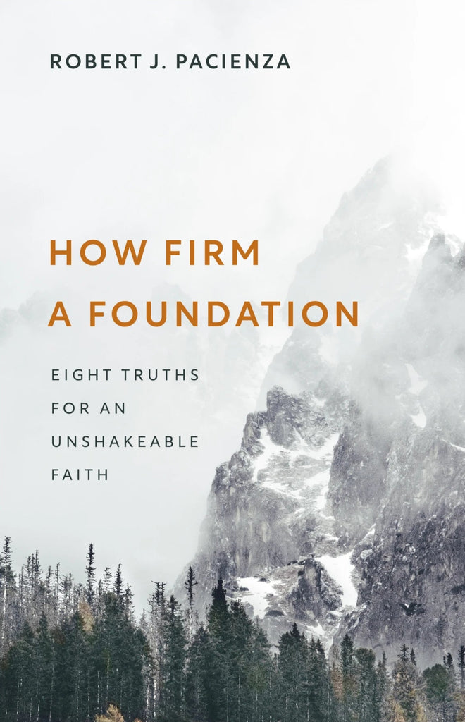 How Firm a Foundation