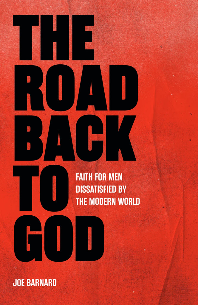 The Road Back to God