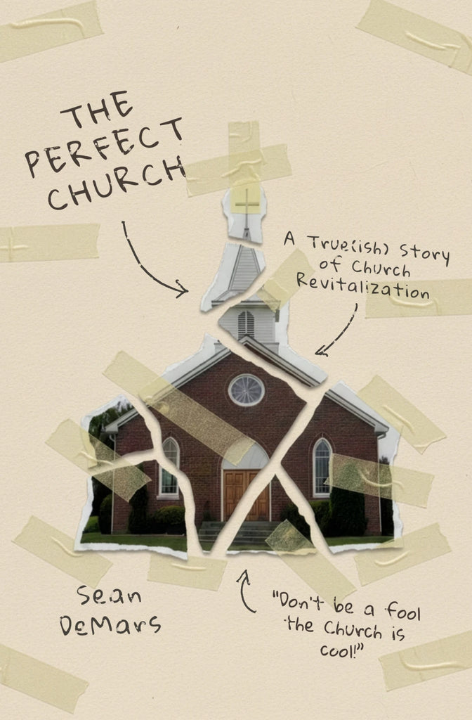 The Perfect Church