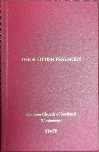 The Scottish Psalmody: Staff Music Edition