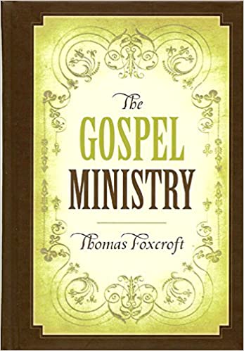 The Gospel Ministry