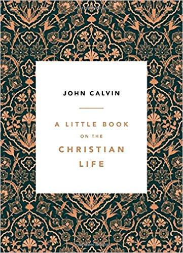 A Little Book on the Christian Life