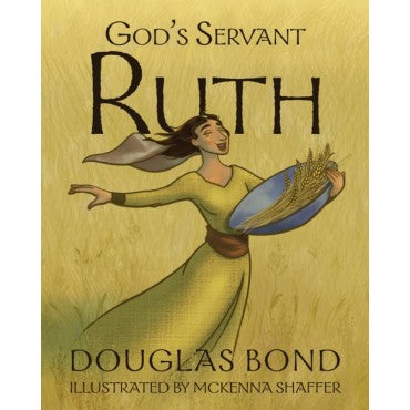 God's Servant Ruth: A Poem with a Promise
