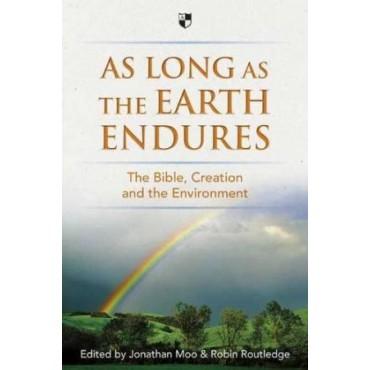 As Long As the Earth Endures