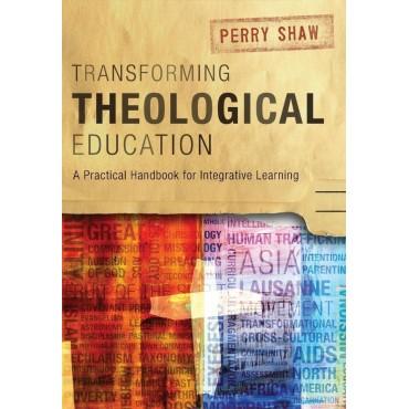 Transforming Theological Education
