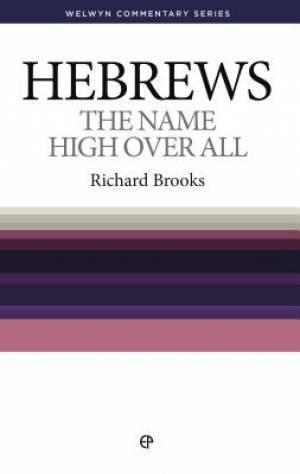 Hebrews: The Name High Over All