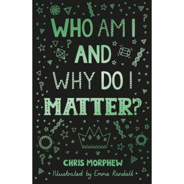 Who Am I and Why Do I Matter?