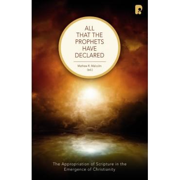 All That The Prophets Have Declared