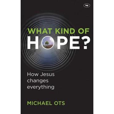 What Kind of Hope?