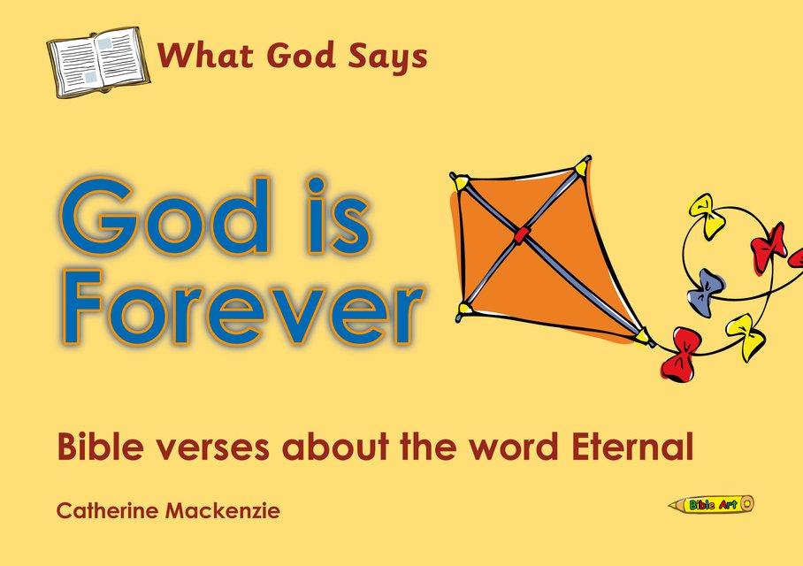 What God Says - God Is Forever