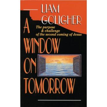 A Window on Tomorrow