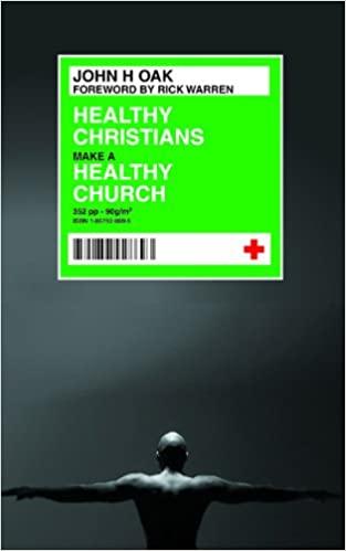 Healthy Christians Make a Healthy Church