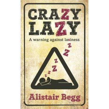 Crazy Lazy
