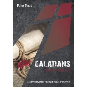 Galatians. The Life I Now Live