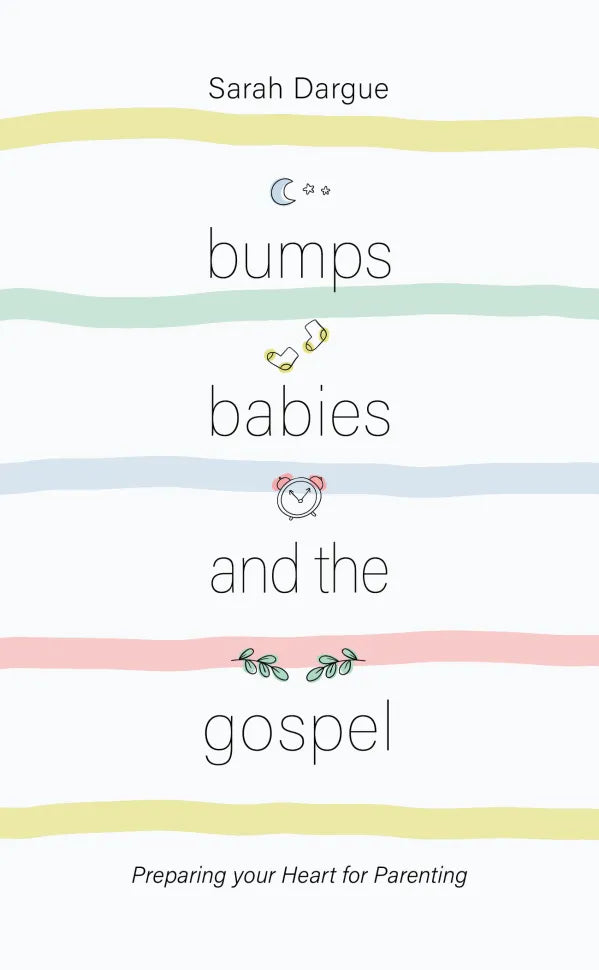 Bumps, Babies and the Gospel
