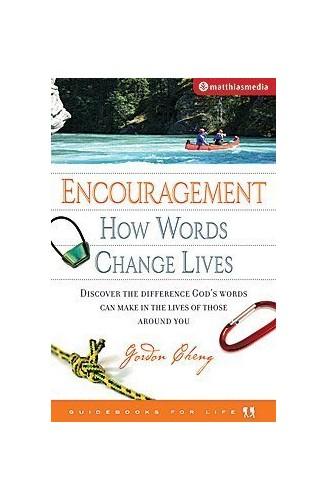 Encouragement - How Words Change Lives