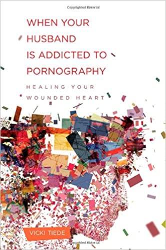 When Your Husband is Addicted to Pornography