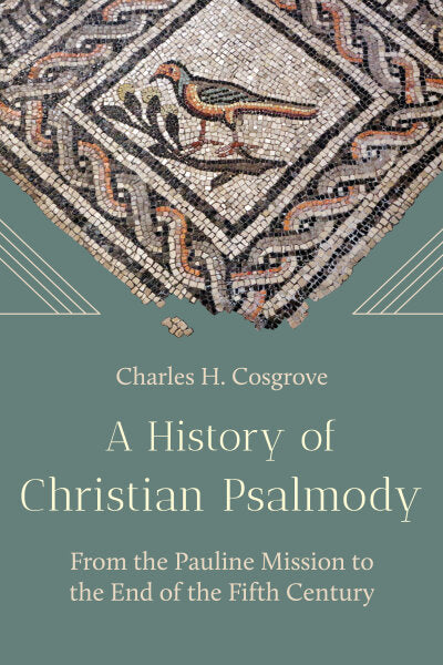 A History of Christian Psalmody