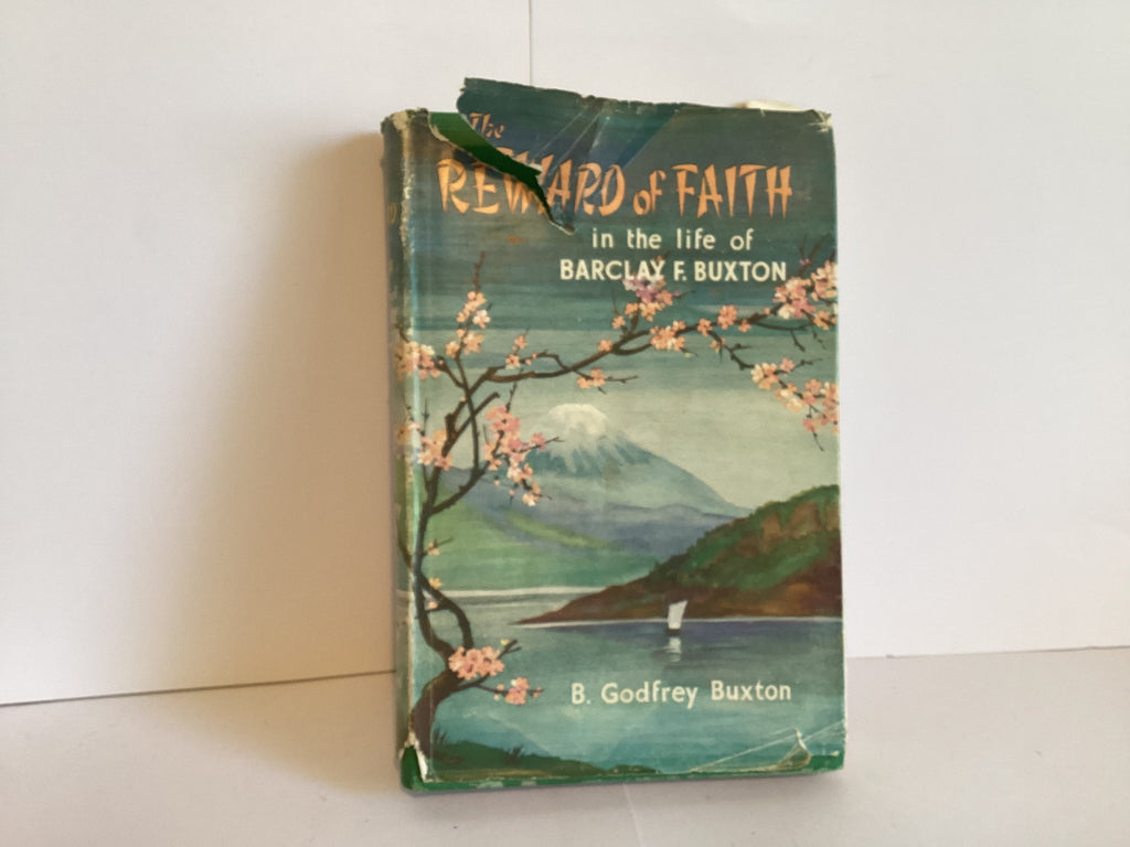 The Reward of Faith in the life of Barclay F. Buxton (John Gowan Collection)